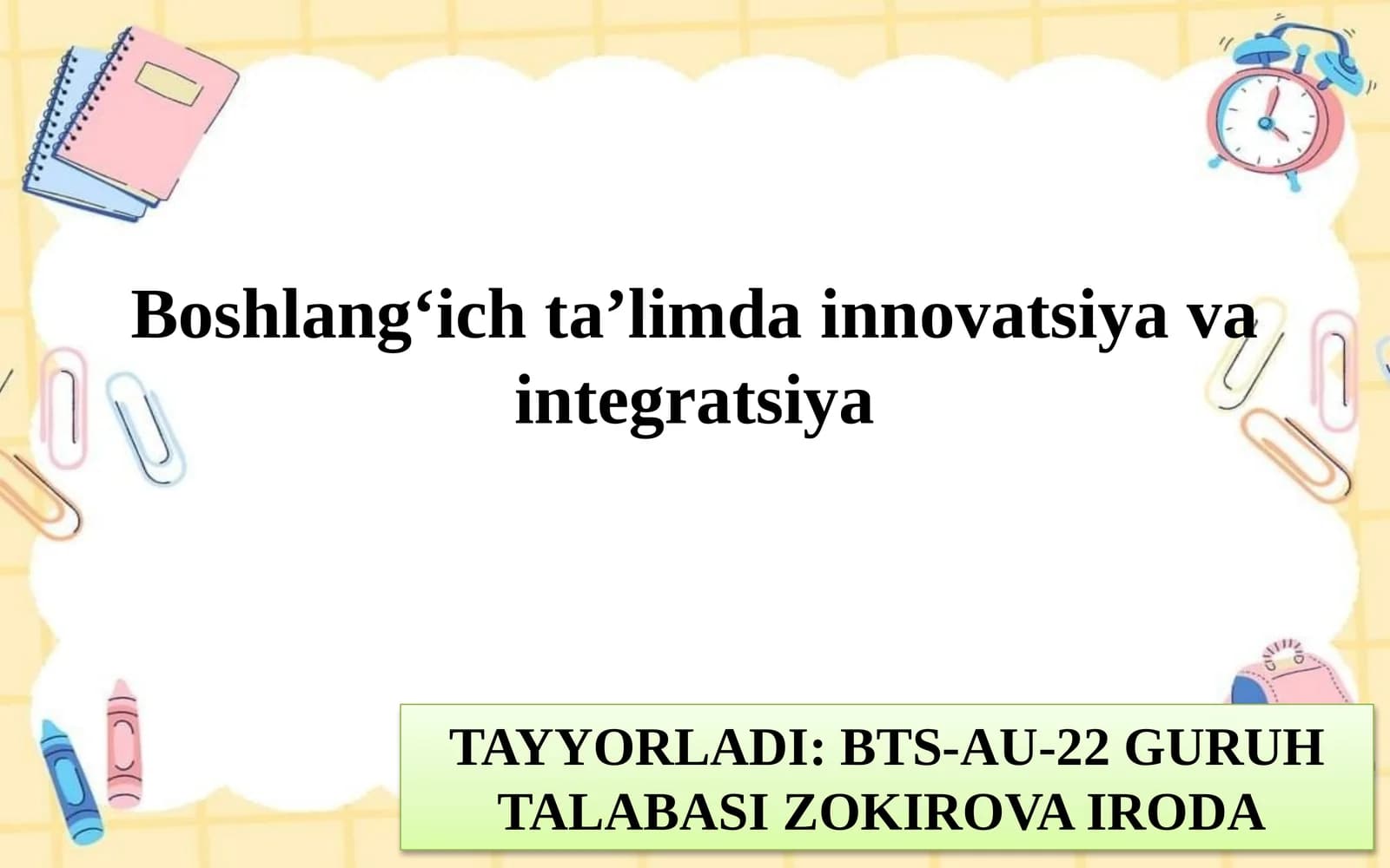 Boshlang‘ich ta’limda innovatsiya va integratsiya
