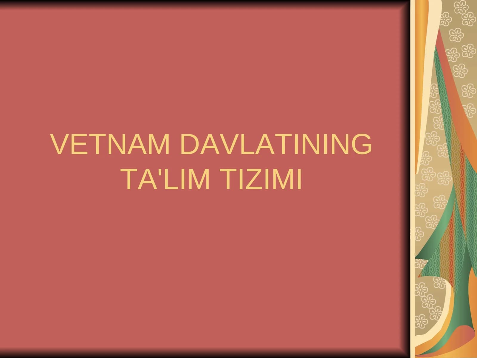 Vyetnam Davlatining Ta'lim Tizimi