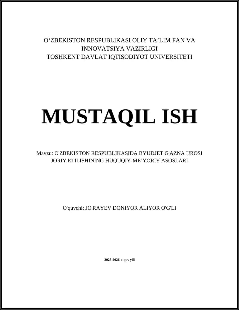 BYUDJET G'AZNA IJROSI JORIY ETILISHINING HUQUQIY-ME’YORIY ASOSLARI
