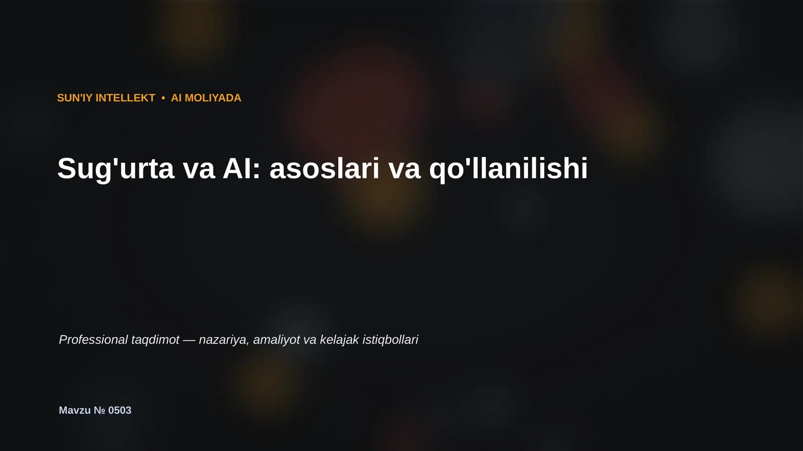 SUN'IY INTELLEKT • AI MOLIYADA