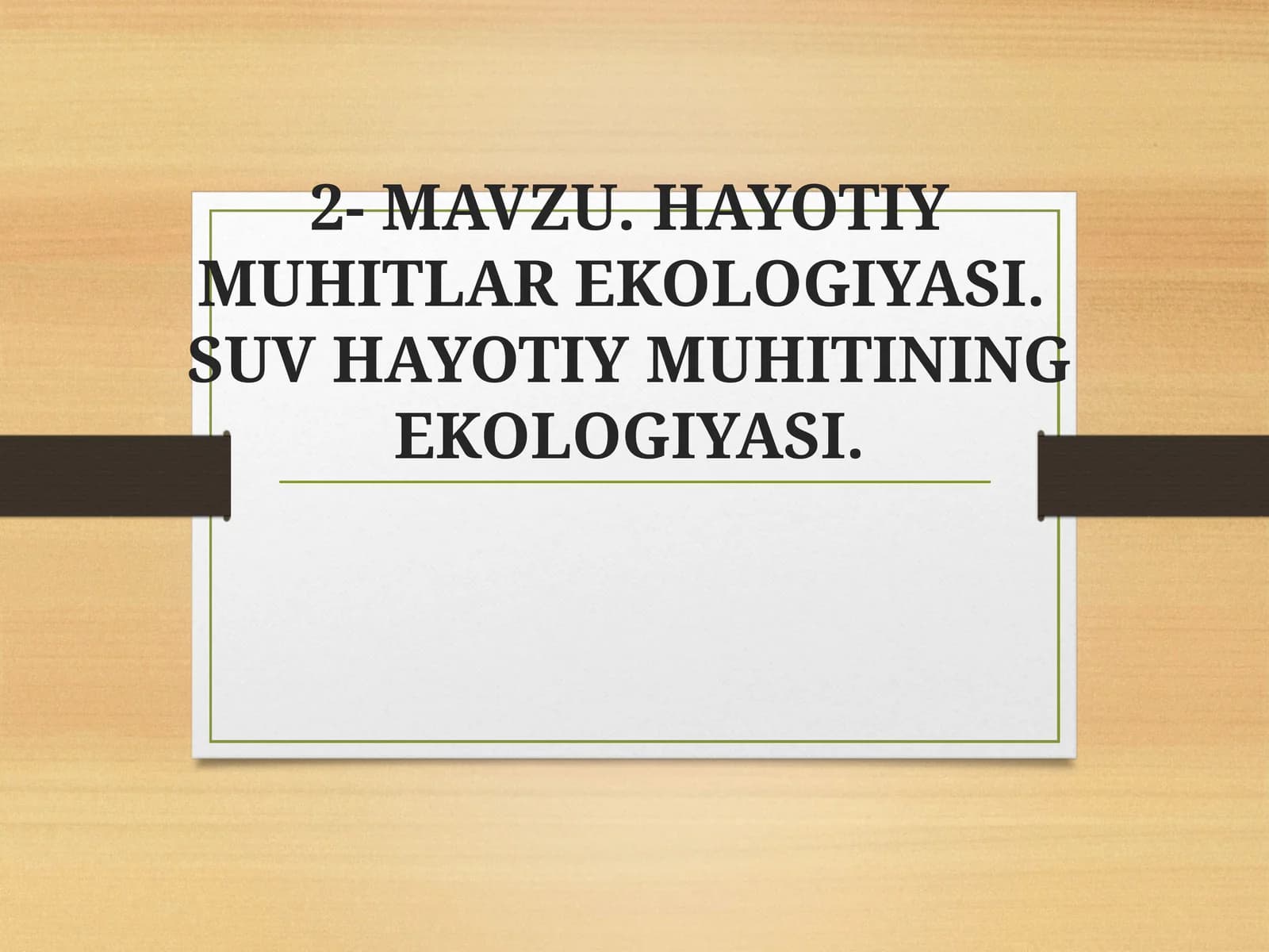 Hayotiy muhitlar ekologiyasi