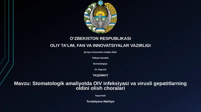 Stomatologik amaliyotda OIV infeksiyasi va virusli gepatitlarning oldini olish choralari
