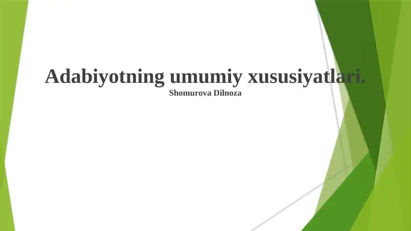 Adabiyotning umumiy xususiyatlari