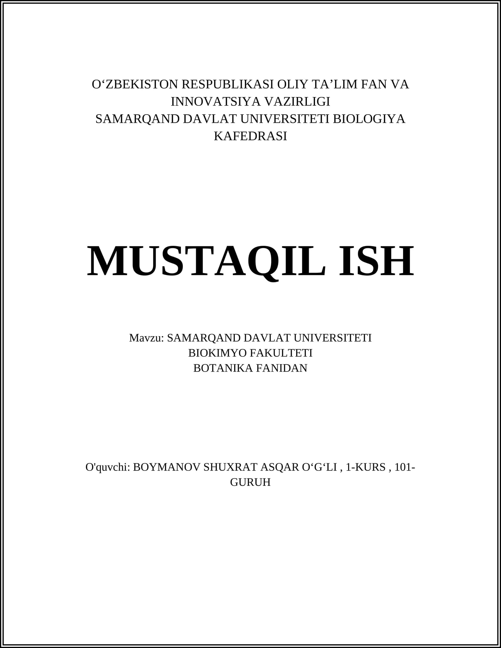 SAMARQAND DAVLAT UNIVERSITETI BIOLOGIYA KAFEDRASI MUSTAQIL ISH