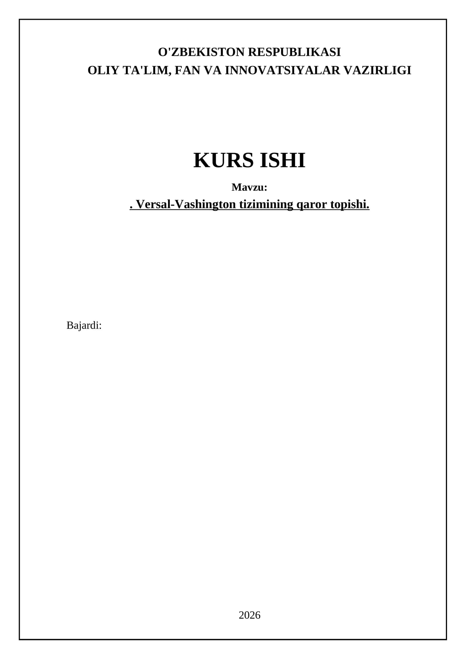 Versal-Vashington tizimining qaror topishi
