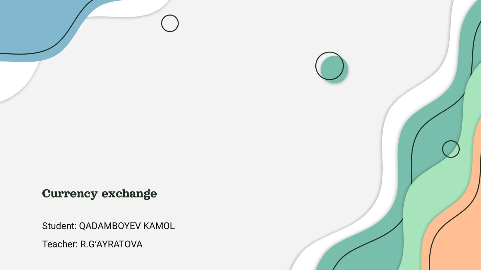 Mavzu: Valyuta ayirboshlash