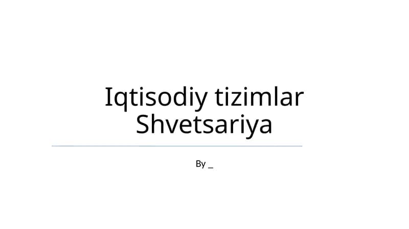 Iqtisodiy tizimlar Shvetsariya