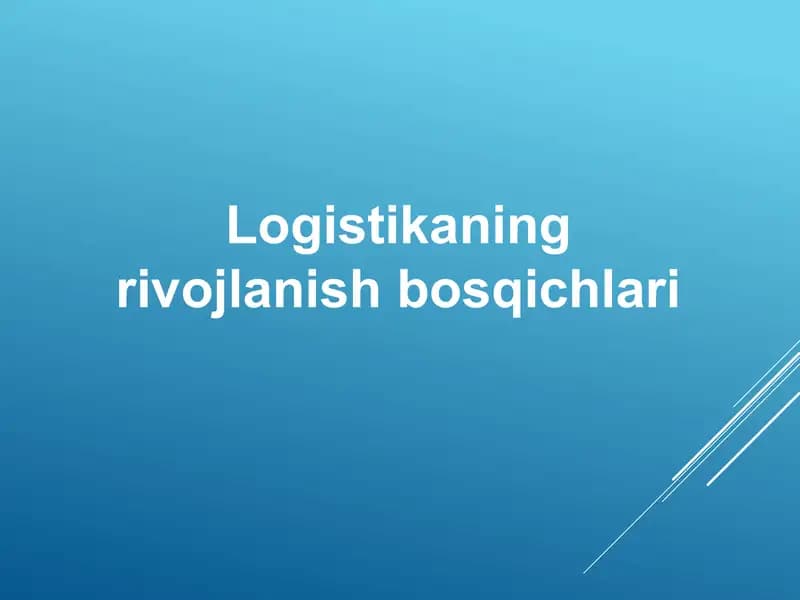 Logistikaning rivojlanish bosqichlari