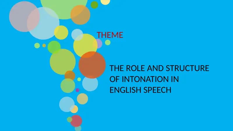 THE ROLE AND STRUCTURE OF INTONATION IN ENGLISH SPEECH