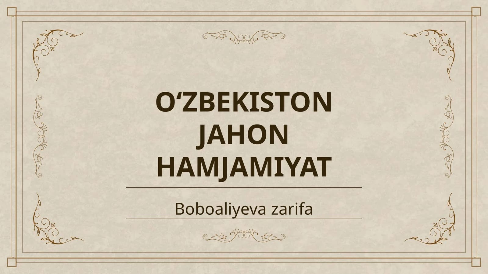 OʻZBEKISTON JAHON HAMJAMIYAT