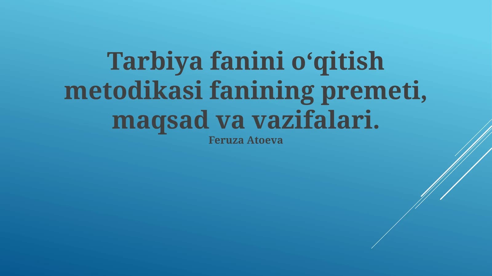 Tarbiya Metodikasi Fanining Amaliy Ahamiyati