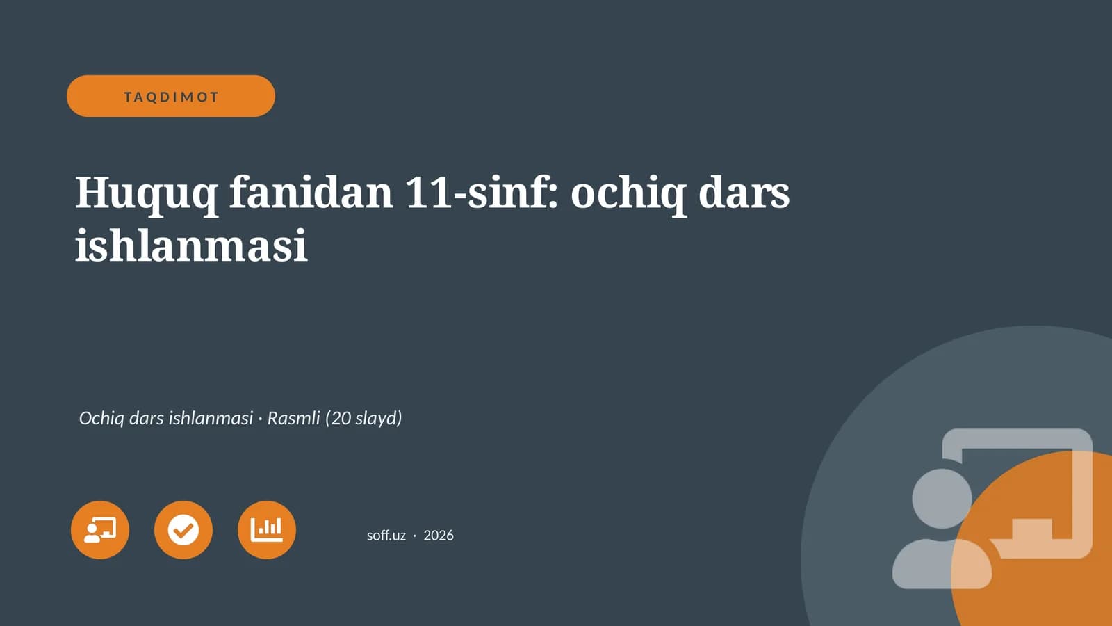 11-sinf: ochiq dars ishlanmasi