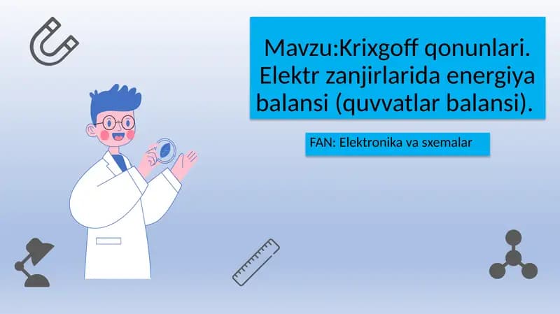 Taqdimot. Elektronika va sxemalar