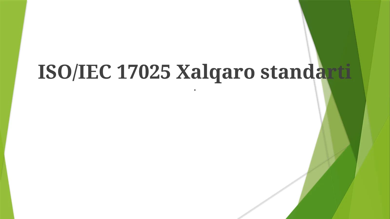 ISO/IEC 17025 Xalqaro standarti