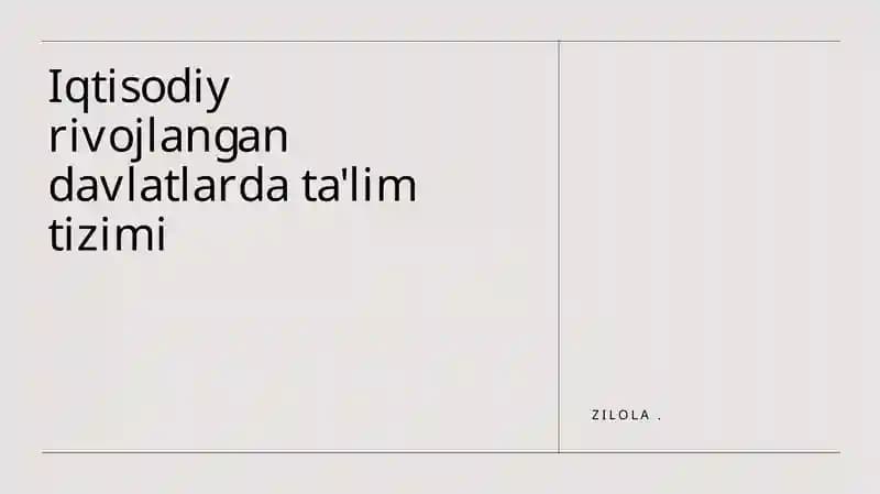 Rivojlangan davlatlarda ta'lim tizimi