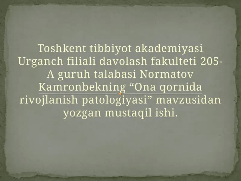 Tibbiyot. Ona qornida rivojlanish patalogiyalari