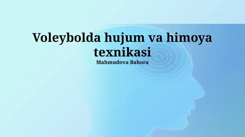 Voleybolda hujum va himoya texnikasi
