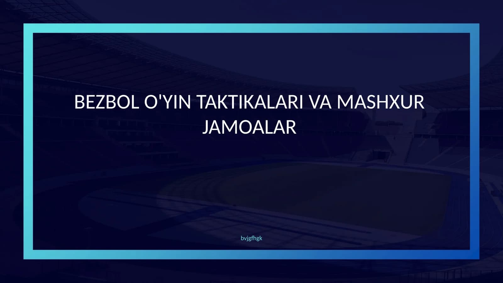 Mashhur bezbol taktikalari