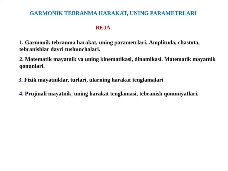 GARMONIK TEBRANMA HARAKAT, UNING PARAMETRLARI