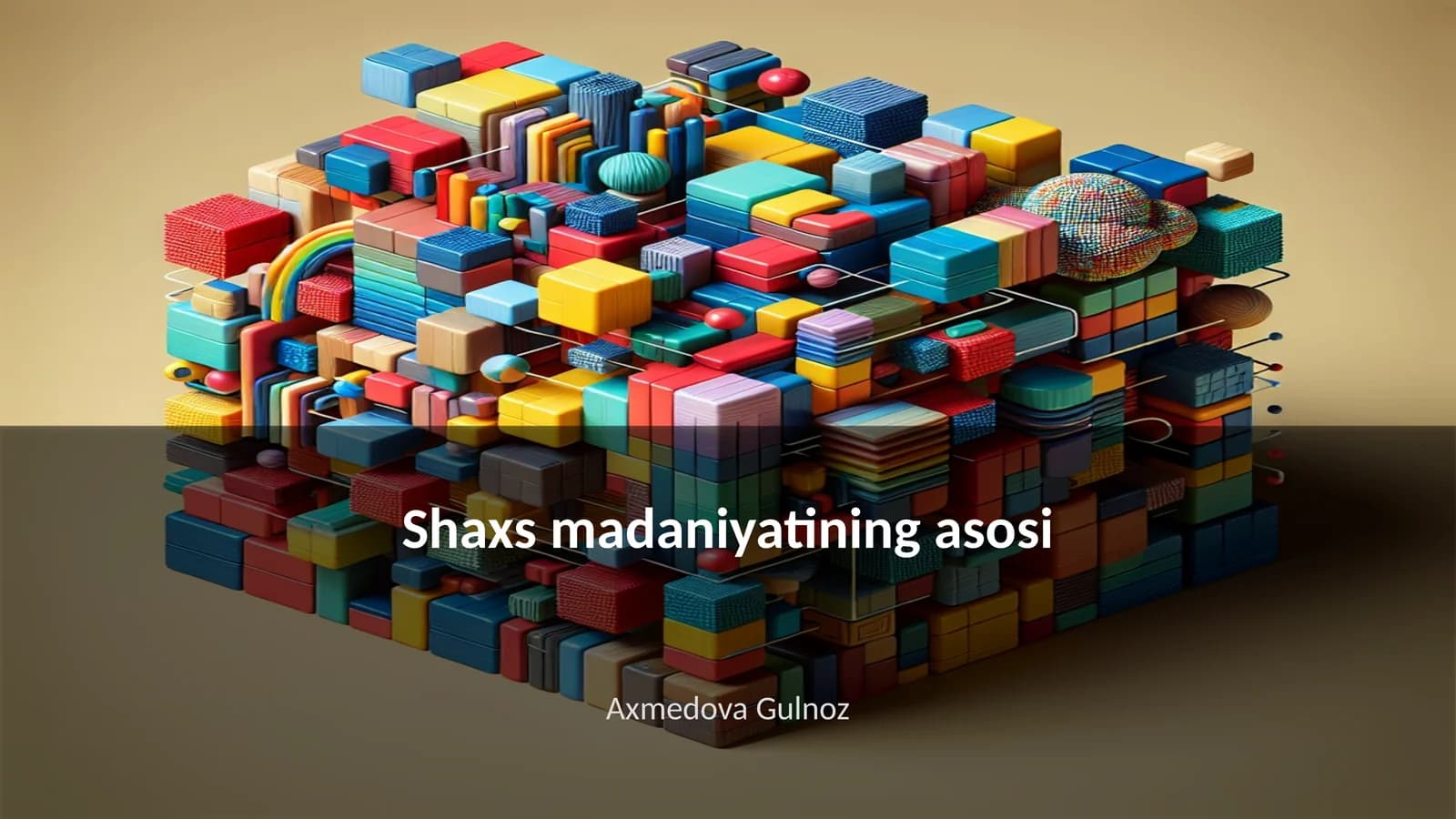 Shaxs madaniyatining asosi