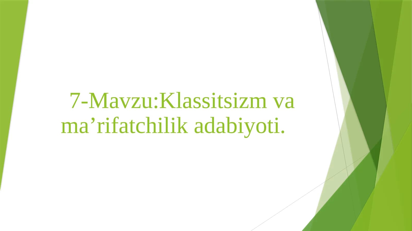 Klassitsizm va ma’rifatchilik adabiyoti