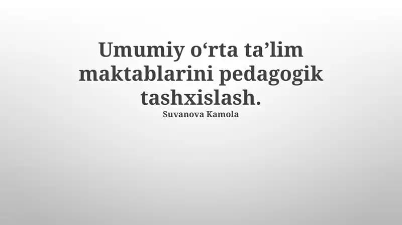 Umumiy oʻrta taʼlim maktablarini pedagogik tashxislash