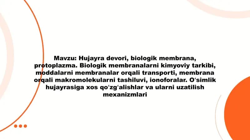 Hujayra devori, biologik membrana va protoplazma