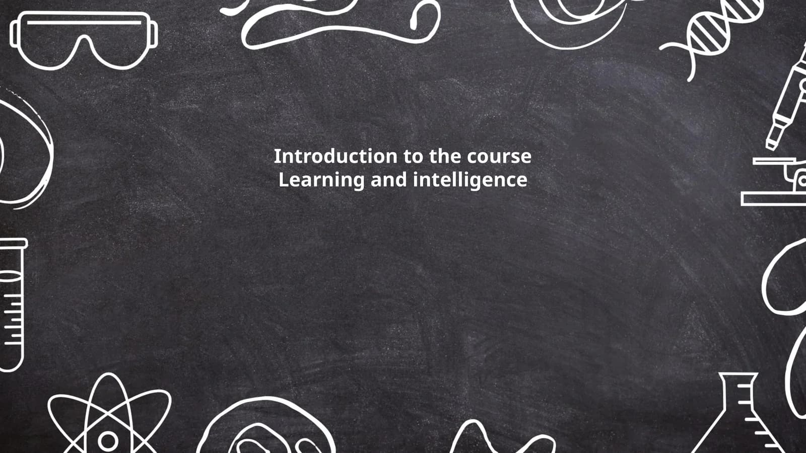 Learning and intelligence