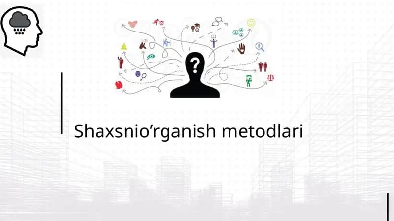 Shaxsnio’rganishmetodlari