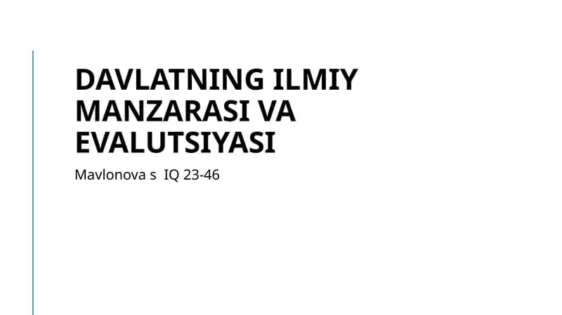 Davlatning ilmiy manzarasi va evalutsiyasi