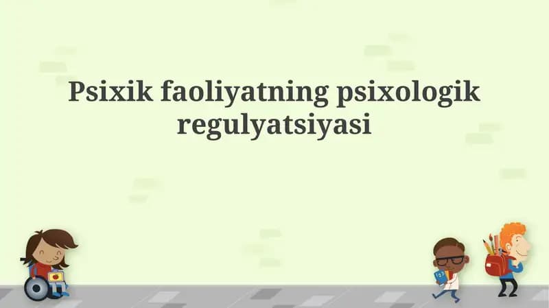 Psixik faoliyatni tartibga solish