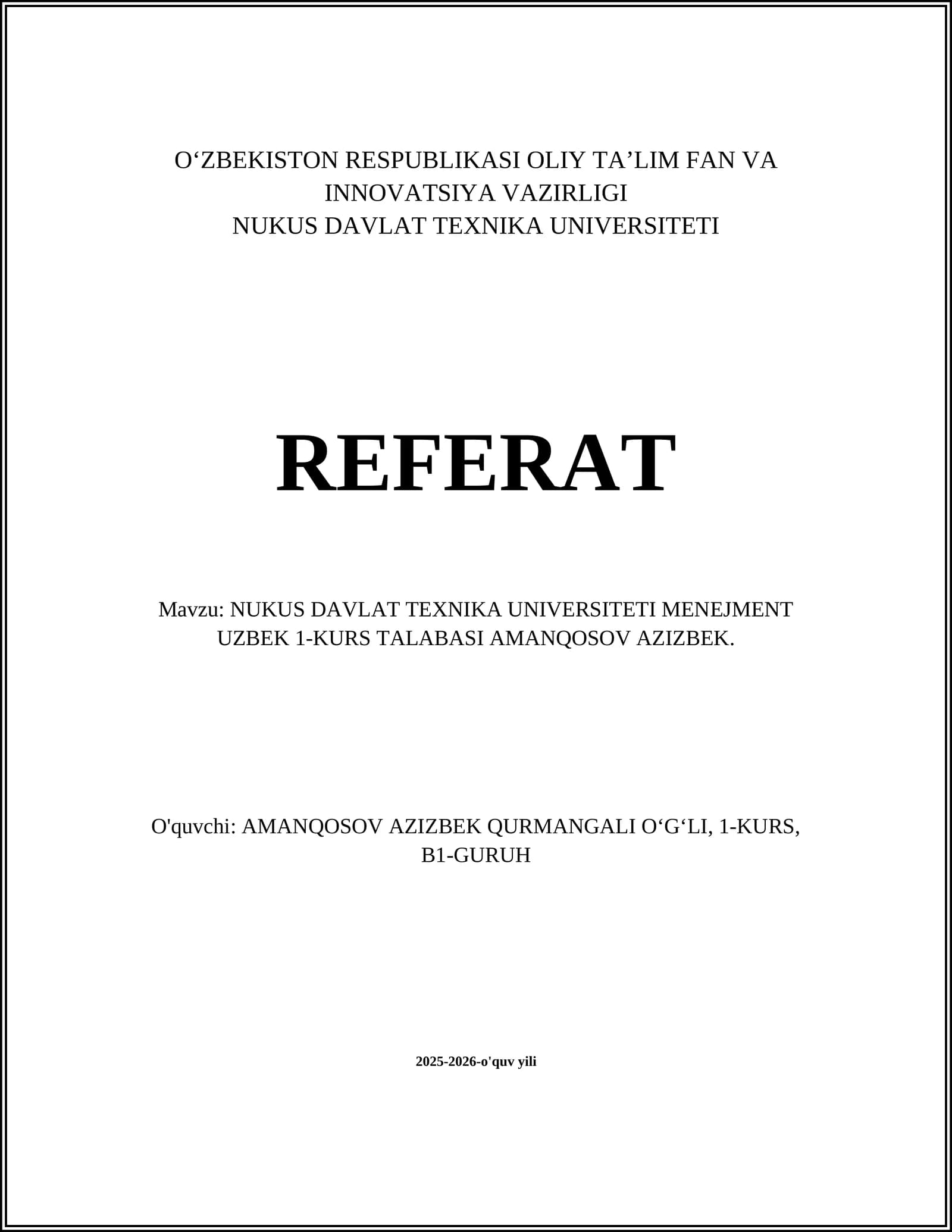 NUKUS DAVLAT TEXNIKA UNIVERSITETI MENEJMENT UZBEK 1-KURS TALABASI AMANQOSOV AZIZBEK