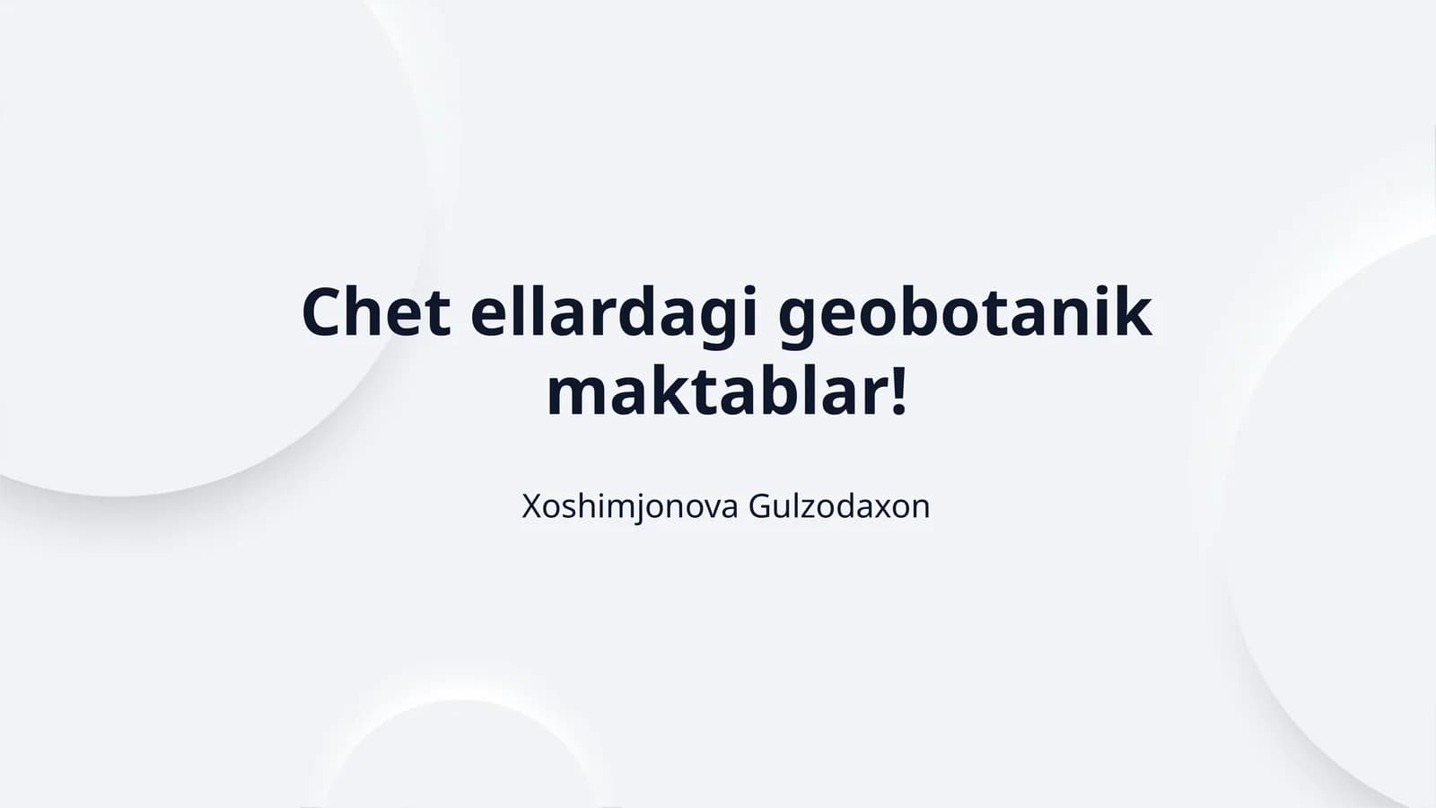 Chet ellardagi geobotanik maktablar!