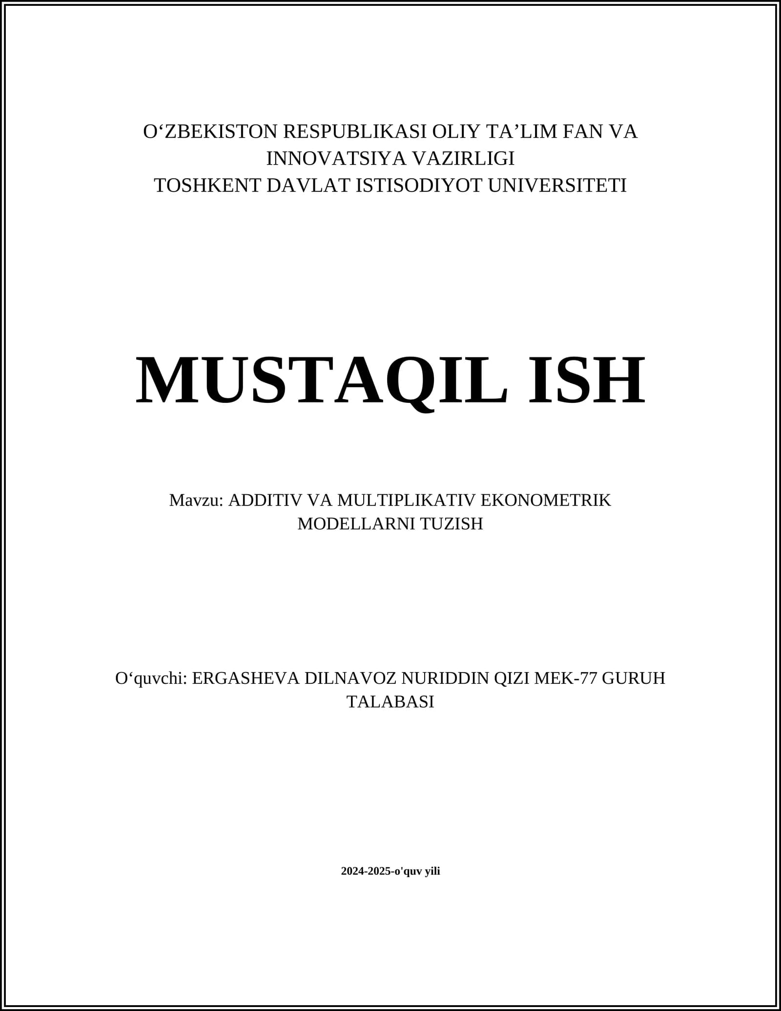 ADDITIV VA MULTIPLIKATIV EKONOMETRIK MODELLARNI TUZISH