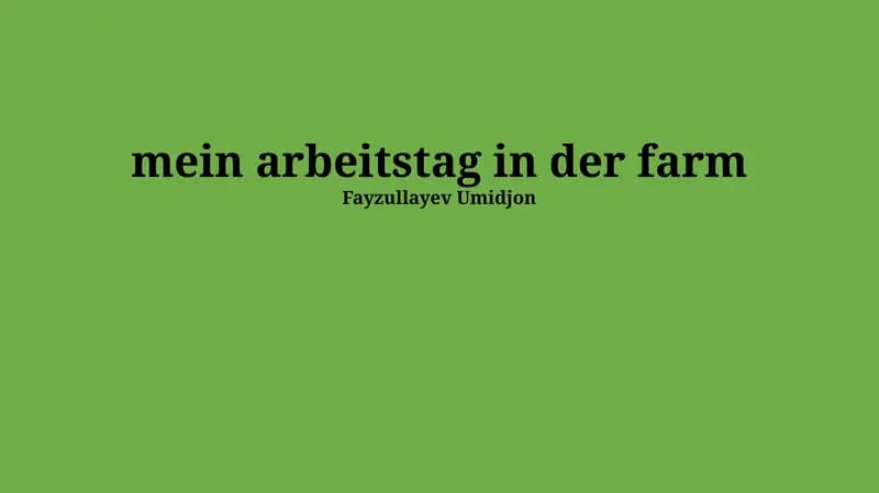 Mein Arbeitstag in der Farm