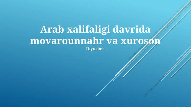 Arab xalifaligi davrida movarounnahr va xuroson