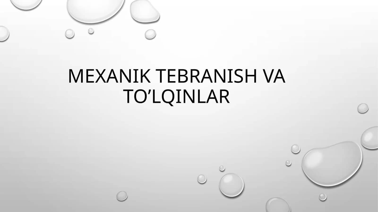 Mexaniktebranishvato’lqinlar