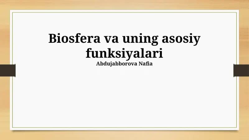 Biosfera va uning asosiy funksiyalari