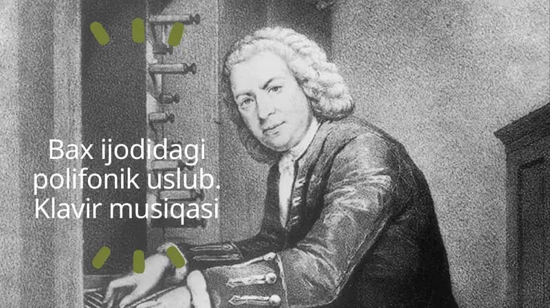 Iogan Sebastian Baxning polifoniya ustasi