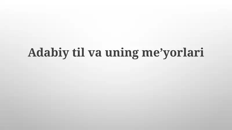 Adabiy Tilning Me'yorlari