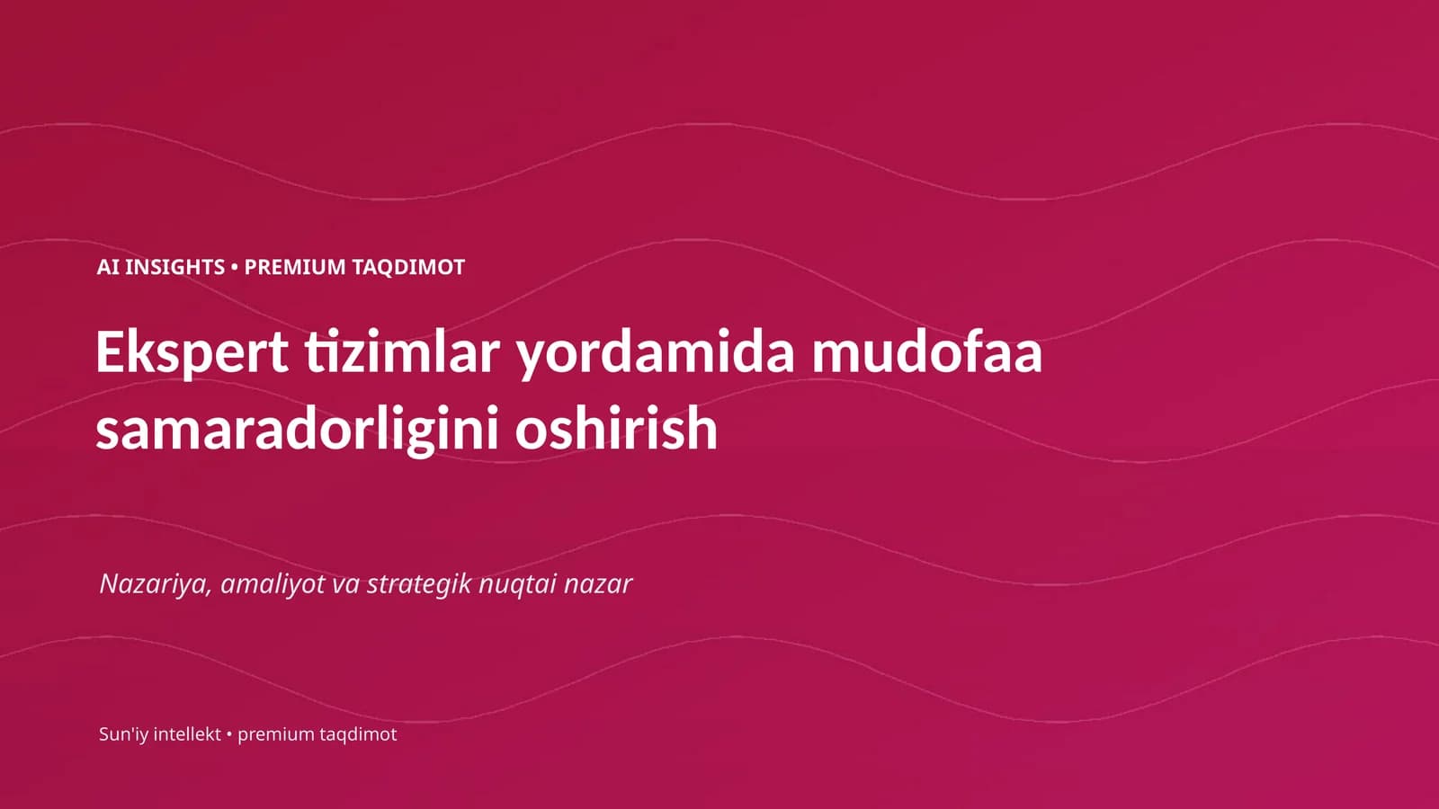 Ekspert tizimlar yordamida mudofaa samaradorligini oshirish