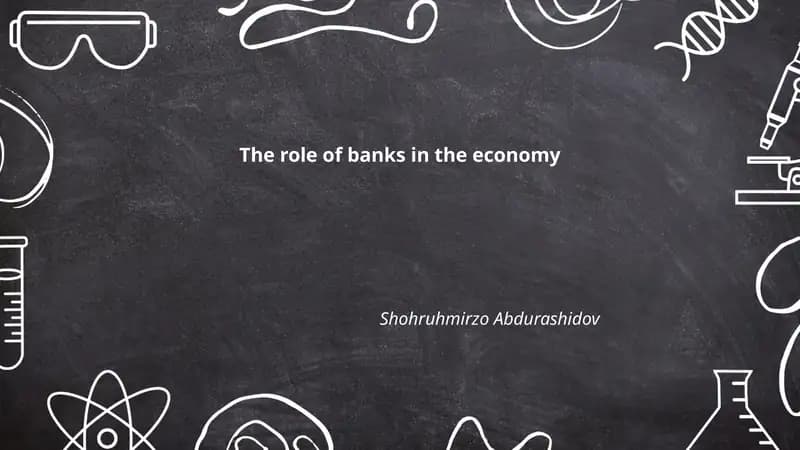The role of banks in the economy