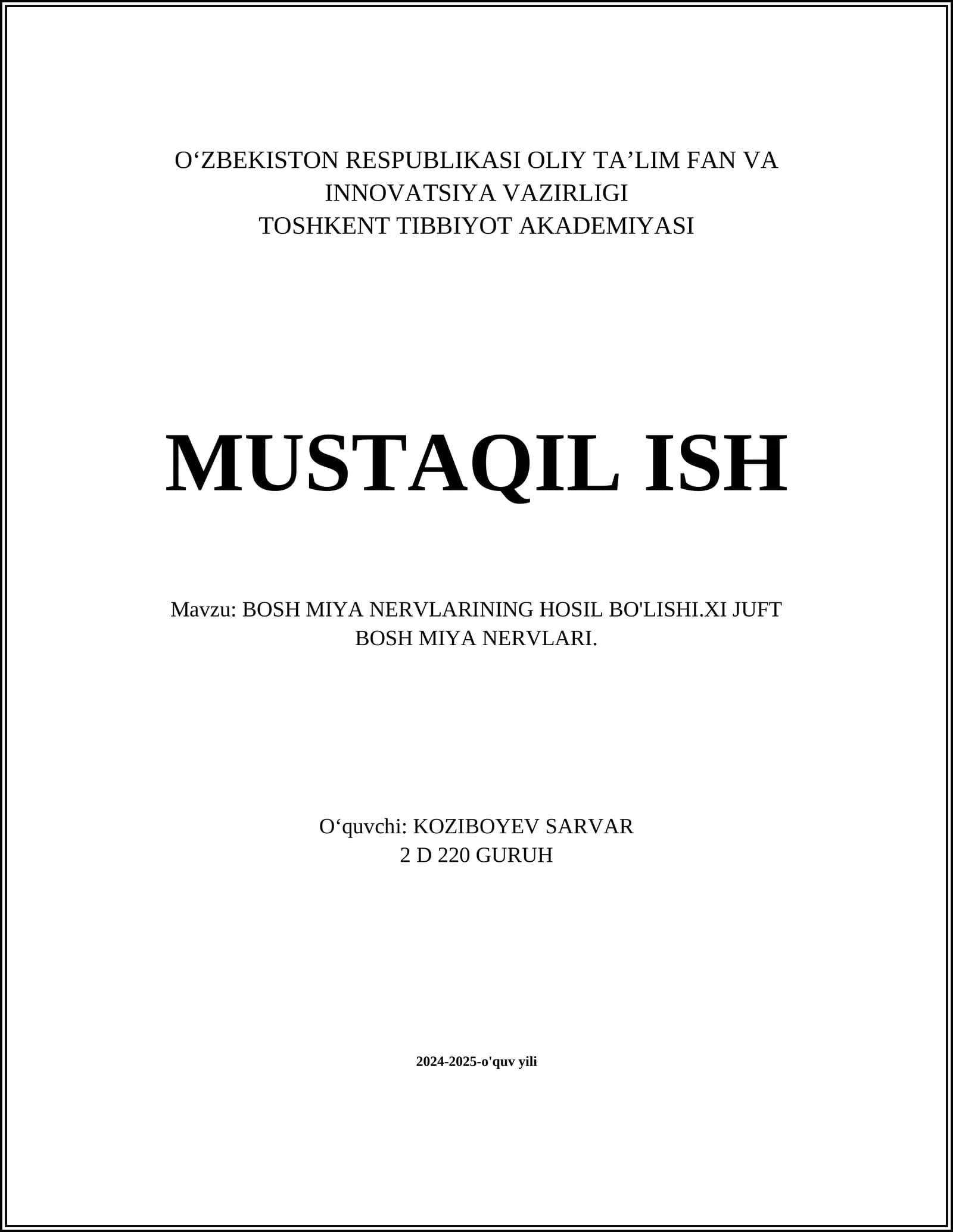 BOSH MIYA NERVLARINING HOSIL BO'LISHI.XI JUFT BOSH MIYA NERVLARI