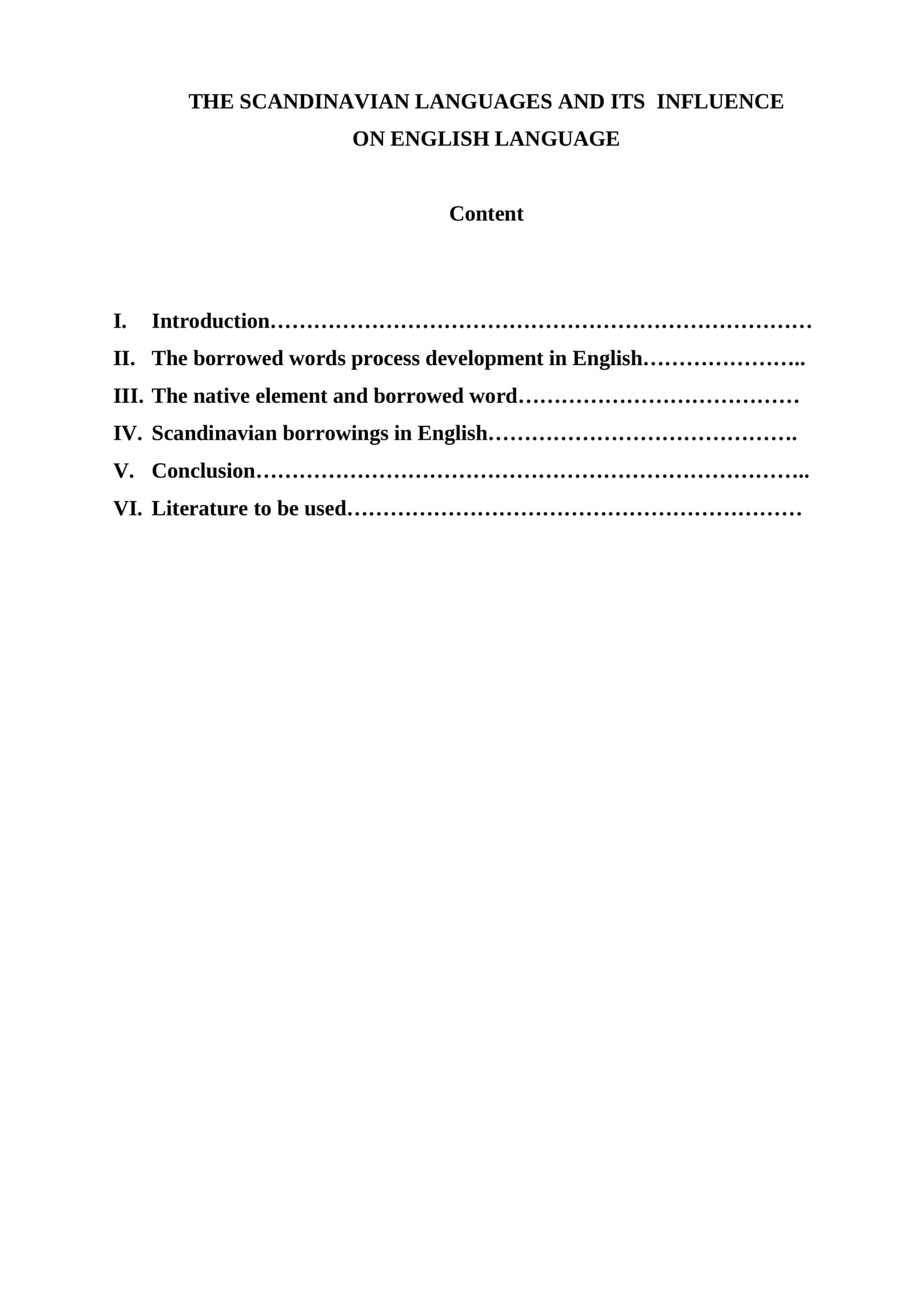 THE SCANDINAVIAN LANGUAGES AND ITS INFLUENCE ON ENGLISH LANGUAGE