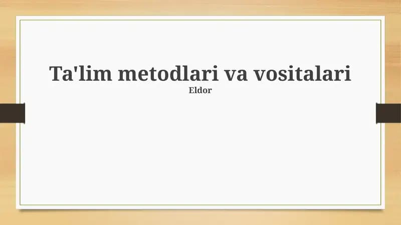 Ta'lim metodlari va vositalari