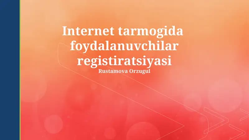 Internet tarmogida foydalanuvchilar registiratsiyasi