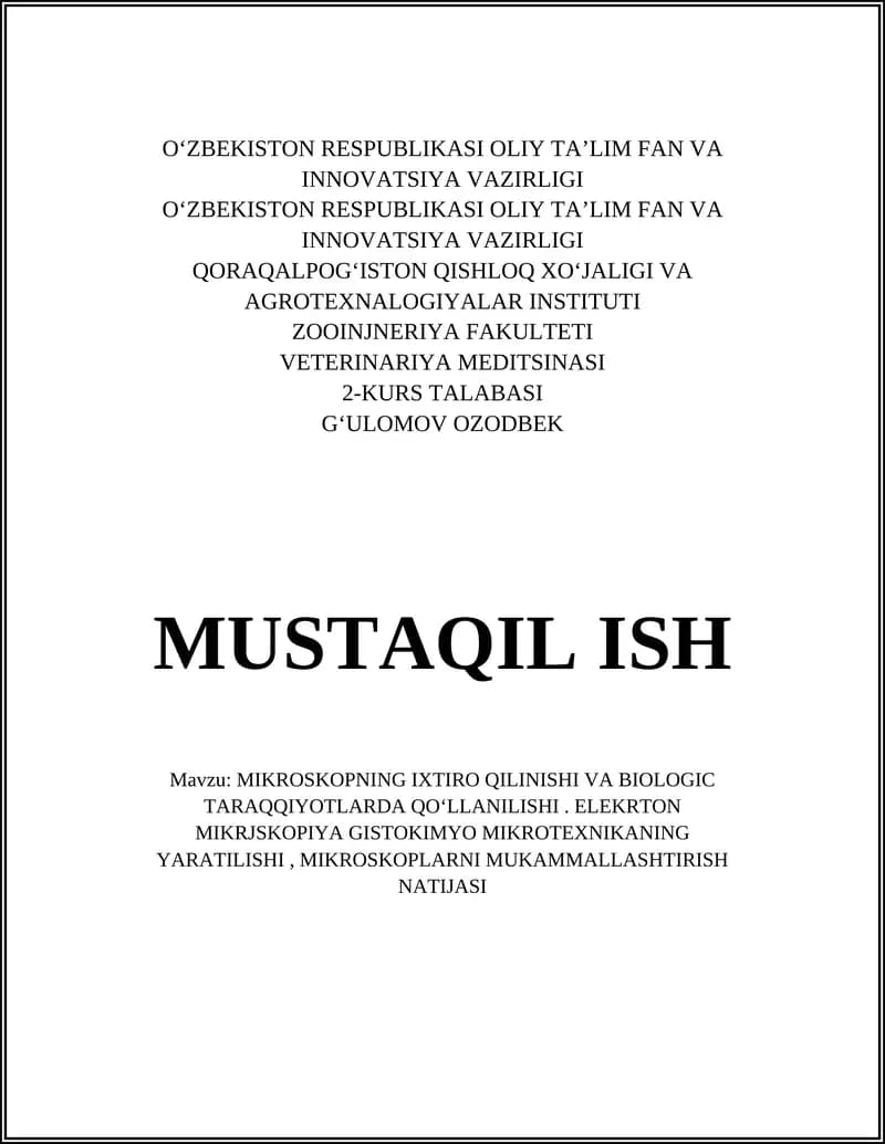 MIKROSKOPNING IXTIRO QILINISHI VA BIOLOGIC TARAQQIYOTLARDA QO‘LLANILISHI