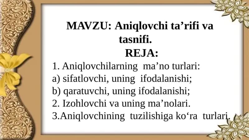 Aniqlоvchi ta’rifi va tasnifi