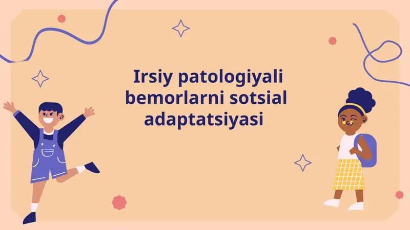 Irsiy patologiyali bemorlarni sotsial adaptatsiyasi