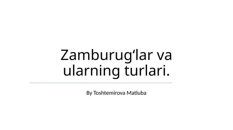 Zamburugʻlar va ularning turlari